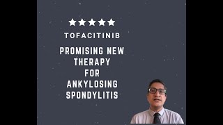 Tofacitinib The Drug that Could Change ankylosing spondylitis treatment forever [upl. by Niamrahc]