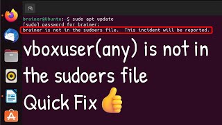 vboxuser is not in the sudoers file this incident will be reported UbuntuLinux Error Fix Any user [upl. by Atinrahs977]