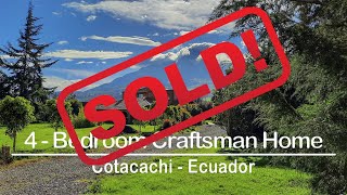 SOLD Stunning Craftsman Home with Mountain Views  Cotacachi Ecuador Real Estate [upl. by Jelle]