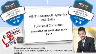 MB210 Microsoft Dynamics 365 Sales Functional Consultant Latest QampA for certification exam Part 1 [upl. by Phene]