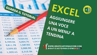 Excel aggiungere una voce a un menù a tendina [upl. by Orimisac]