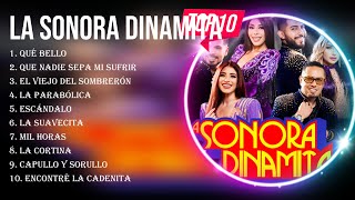 Las 10 mejores canciones de La Sonora Dinamita 2023 [upl. by Norrv]