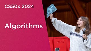 CS50x 2024  Lecture 3  Algorithms [upl. by Selec468]