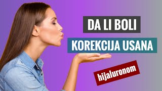 Da li boli povećanje usana hijaluronom [upl. by Curzon44]