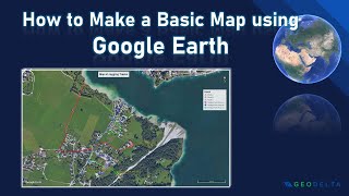 Making a Simple Map using Google Earth [upl. by Benil167]