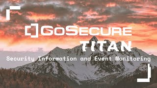 GoSecure Titan® Managed Security Information and Event Monitoring SIEM Explainer Video [upl. by Airdnaid]