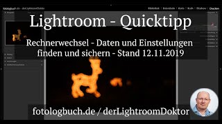 Lightroom Quicktipp  Rechnerwechsel Daten und Einstellungen finden und sichern Stand 12112019 [upl. by Nomzaj981]