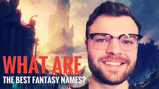 The Best Fantasy Names Tag [upl. by Aloiv]