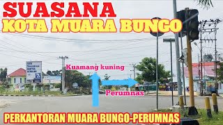 KOTA MUARA BUNGO 2022‼️STREET VIEW PERUMNAS MUARA BUNGO [upl. by Nashoma]