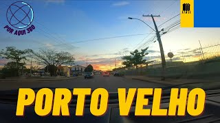 PORTO VELHO DRIVING TOUR AV JOSÉ VIEIRA CAÚLA AV GUAPORÉ E AV CALAMA GOPRO  STRADA [upl. by Eniamzaj575]