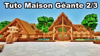 COMMENT FAIRE UNE MAISON DE LUXE GÉANTE SUR MINECRAFT  TUTO 23 [upl. by Goldy]