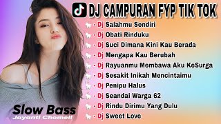 DJ CAMPURAN VIRAL TIK TOK 2024  DJ SALAHMU SENDIRI  DJ SLOWBASS TERBARU FULL ALBUM [upl. by Fitton]