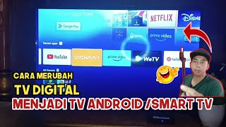 CARA MERUBAH TV DIGITAL MENJADI TV ANDROID 2023 [upl. by Nial]