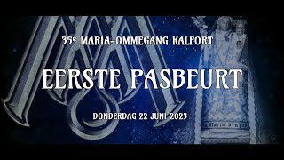 Mariaommegang Kalfort 2023  Eerste Pasbeurt [upl. by Normi]