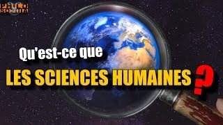 Questce que les sciences humaines  science [upl. by Owen741]