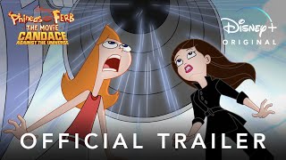 Phineas and Ferb The Movie Candace Against The Universe  Official Trailer  Disney [upl. by Bisset89]