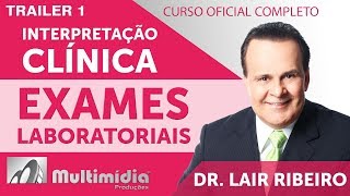 Interpretação Clínica de Exames Laboratoriais Atualizada  Dr Lair Ribeiro Vídeos [upl. by Padraig775]