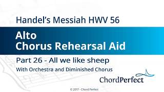 Handels Messiah Part 26  All we like sheep  Alto Chorus Rehearsal Aid [upl. by Ludewig]