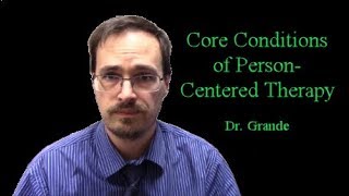 Three Core Conditions in Counseling  Carl Rogers Person Centered Therapy [upl. by Love922]