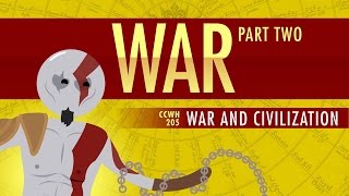 War and Civilization Crash Course World History 205 [upl. by Lleryt]