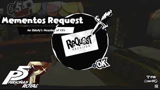 Persona 5 Royal  Mementos Request 2  An Elderlys Meaning of Life Location in Deskription [upl. by Acinomed]