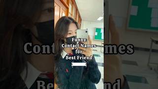 Funny Contact names for best friend 👤funnyshortsbestfriendaestheticfyptiktok [upl. by Manvel]