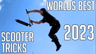 Worlds Best Scooter Tricks 6 [upl. by Weibel]