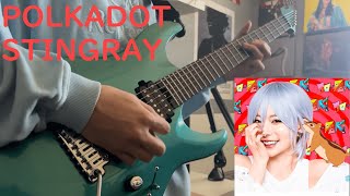 ポルカドットスティングレイ POLKADOT STINGRAY  JODEKI Guitar Cover [upl. by Eentrok929]