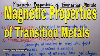 Magnetic Properties of transition elements  spin amp orbital contribution to magnetic moment [upl. by Derreg57]