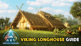 Ultimate Viking Longhouse  Building Tutorial  ARK Survival Ascended [upl. by Sayed916]