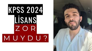 KPSS 2024 LİSANS ZOR MUYDU [upl. by Dlanger]