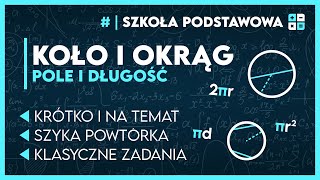 OKRĄG I KOŁO 🛞  KOMPLETNA POWTÓRKA ✅️  Matematyka Szkoła Podstawowa [upl. by Rhetta]