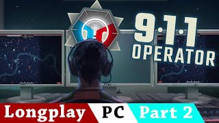 911 Operator Part 22  No Commentary Longplay  ENG  PC [upl. by Anwahsiek]