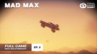 Mad Max  100 Gameplay Walkthrough  Episode 5  All Missions  All Collectibles  No Commentary [upl. by Durware]