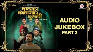 Katyar Kaljat Ghusli Jukebox Part 2  Shankar  Ehsaan  Loy amp Pt Jitendra Abhisheki  Arijit Singh [upl. by Nelubez]