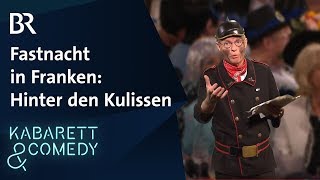 Ganze Folge Höhepunkte der fränkischen Fastnacht  Hinter den Kulissen  BR Kabarett amp Comedy [upl. by Haig779]