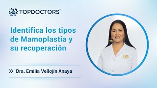 Identifica los tipos de Mamoplastia y su recuperación [upl. by Rosaline589]