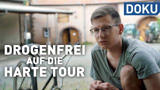 Drogenfrei  auf die harte Tour  doku  hessenreporter [upl. by Christoper]