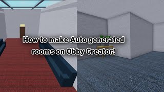 How to make AUTO GENERATED ROOMS on Obby Creator  Roblox [upl. by Sirapal]