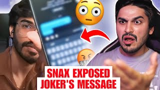 Snax Exposed Joker’s Message GONE WRONG😳 [upl. by Onfre]