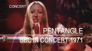 Pentangle  BBC in Concert 4th January 1971 FULL SHOW [upl. by Emirac]