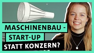 Maschinenbauingenieurin werden Kreatives Startup statt großer Konzern  alpha Uni [upl. by Dessma]