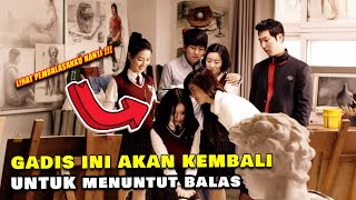 DIBULLl HABIS2 AN GADIS INI AKHIRNYA KEMBALI UNTUK MENUNTUT BALAS  ALUR FILM [upl. by Yttam103]