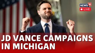 JD Vance Campaigns In Michigan LIVE  JD Vance Rally In Michigan  JD Vance Speech LIVE  N18G [upl. by Dlnaod350]