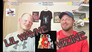 LIL WAYNE  VIZINE  REACTION SLOW FLOW WAYNE IS FIRE [upl. by Sanfourd897]