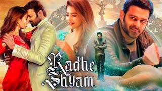 Radhe Shyam Full Movie In Hindi  Prabhas  Pooja Hegde  HD 1080p Facts and Review [upl. by Itnaihc]