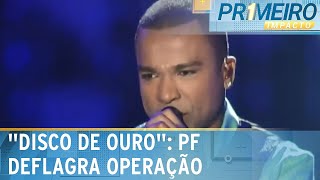 Empresário musical e Alexandre Pires são alvos de operação da PF  Primeiro Impacto 051223 [upl. by Yelha342]