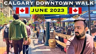 Calgary Downtown Walking Tour in June 2023 on a Thursday Afternoon  calgary alberta canada [upl. by Marion236]