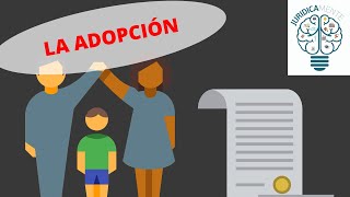 LA ADOPCIÓN  DEFINICIÓN  REQUISITOS [upl. by Sahpec]