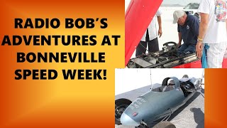 Bonneville Speed Week 2024 Radio Bob Recap [upl. by Gonzalo474]